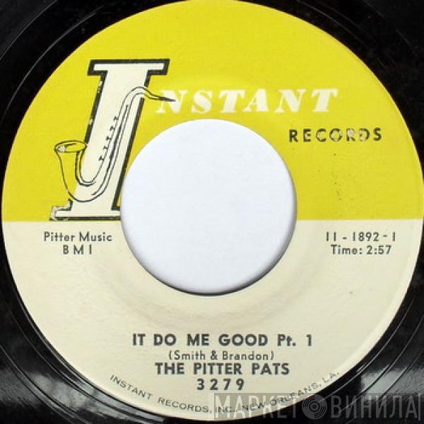 The Pitter Pats - It Do Me Good, Parts 1 & 2