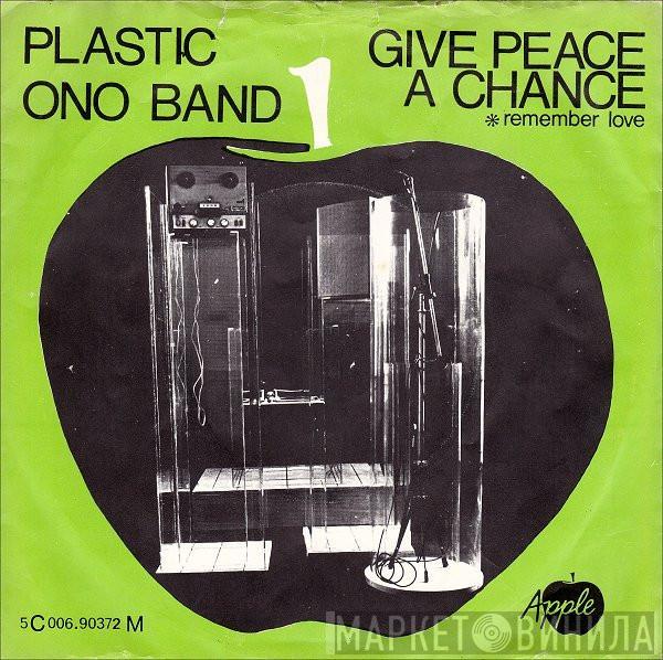  The Plastic Ono Band  - Give Peace A Chance