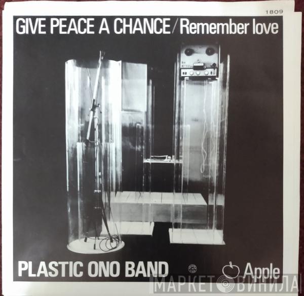  The Plastic Ono Band  - Give Peace A Chance