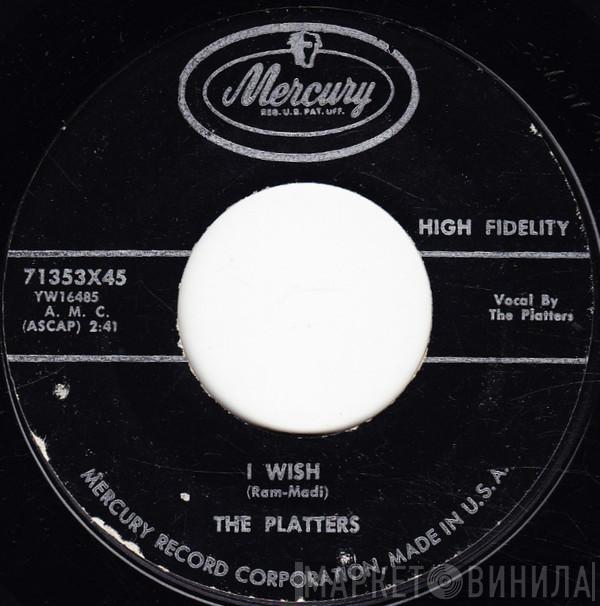  The Platters  - I Wish / It's Raining Outside