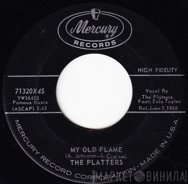  The Platters  - My Old Flame / You're Making A Mistake