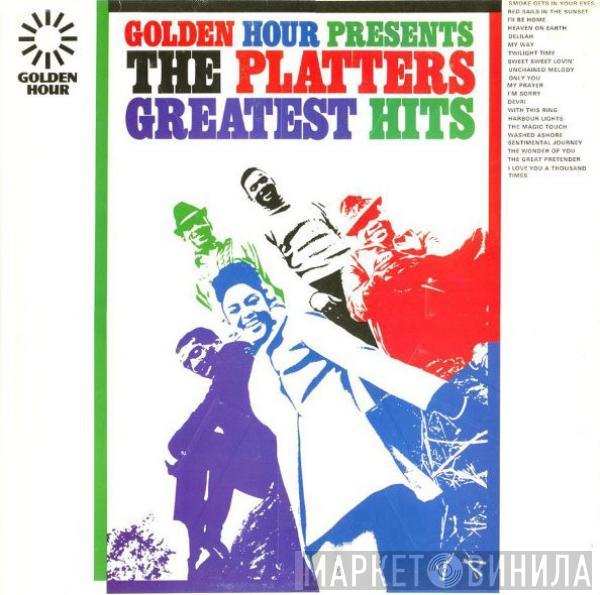 The Platters - Golden Hour Presents The Platters Greatest Hits