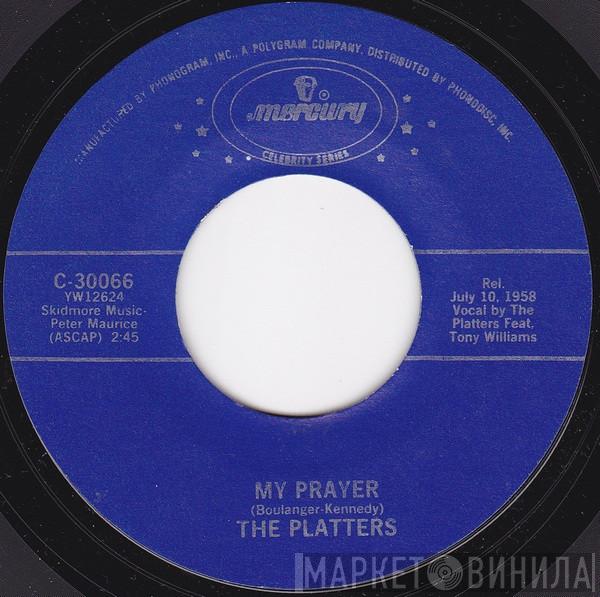 The Platters - My Prayer / (You've Got) The Magic Touch