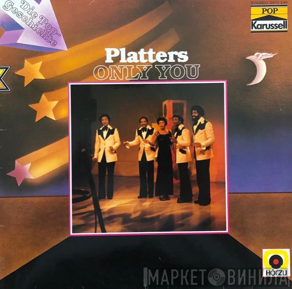 The Platters - Only You