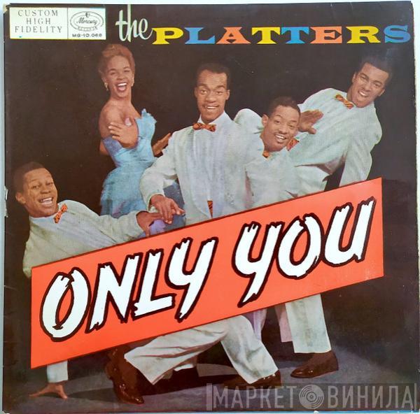 The Platters - Only You
