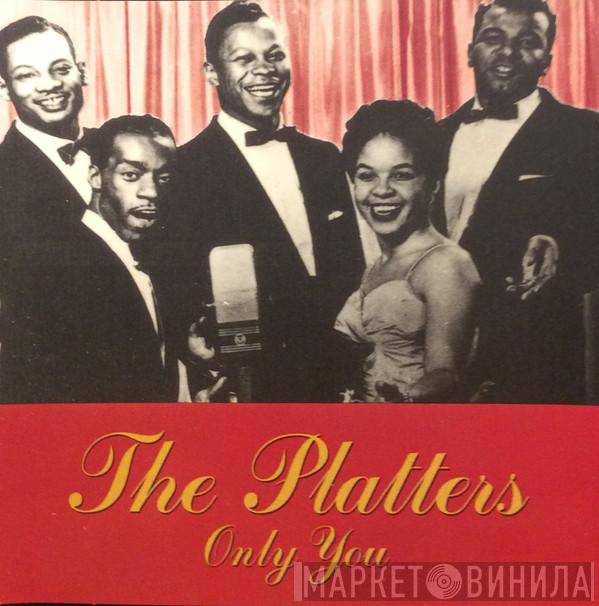 The Platters - Only You