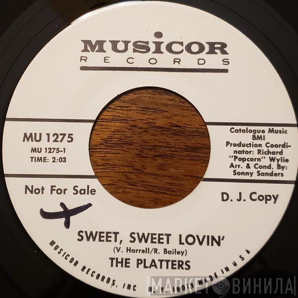 The Platters  - Sweet, Sweet Lovin'