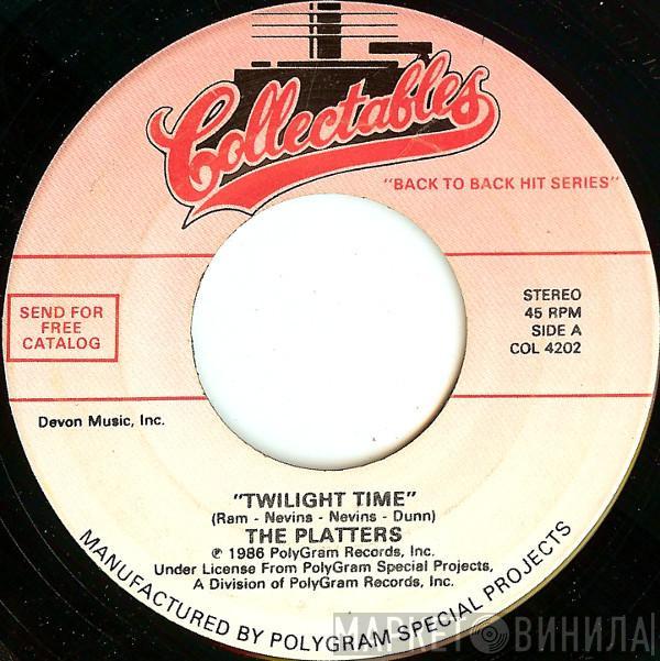 The Platters - Twilight Time / Smoke Gets In Your Eyes