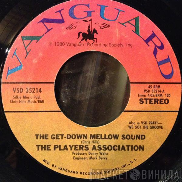  The Players Association  - The Get Down Mellow Sound / Dance