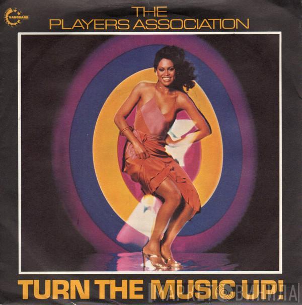 The Players Association - Turn The Music Up!