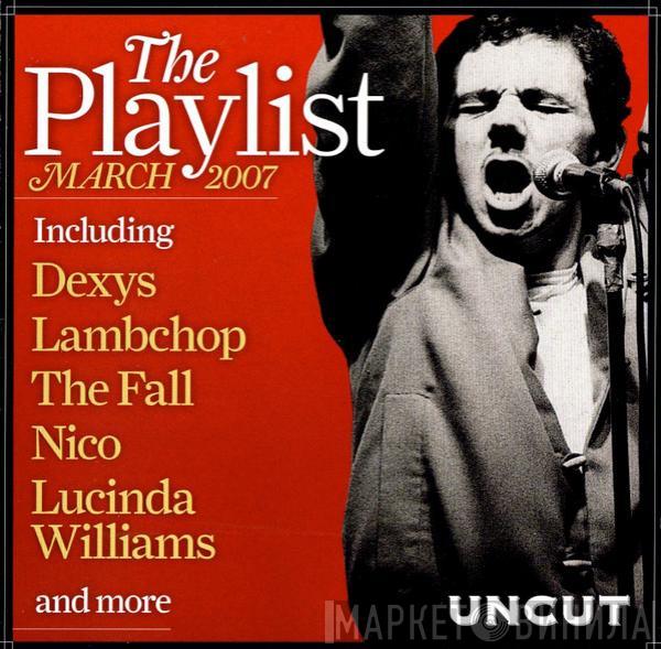  - The Playlist March 2007