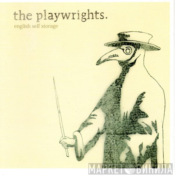 The Playwrights - English Self Storage