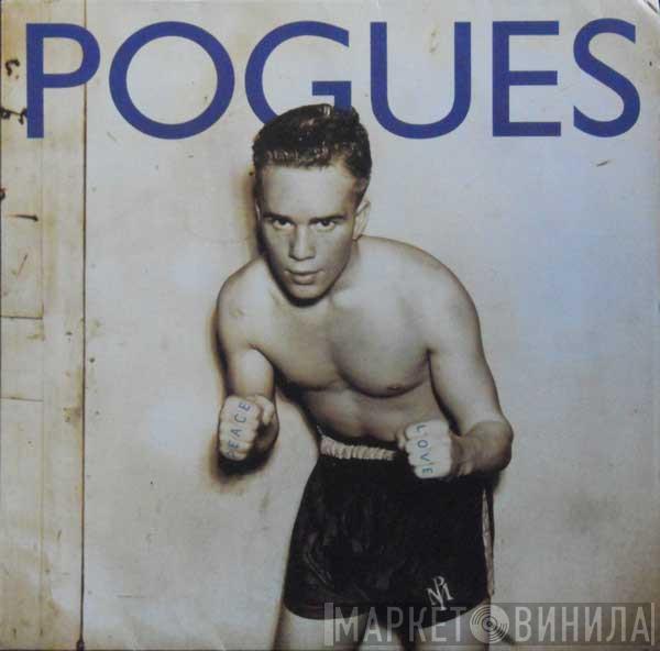 The Pogues - Peace And Love