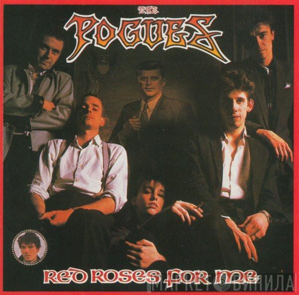  The Pogues  - Red Roses For Me