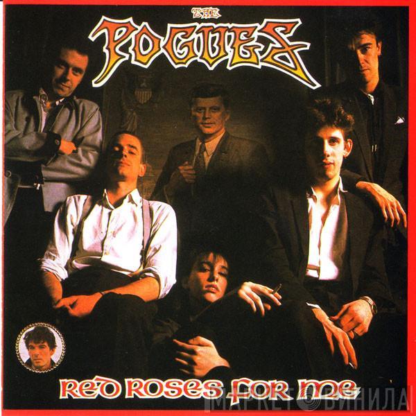  The Pogues  - Red Roses For Me