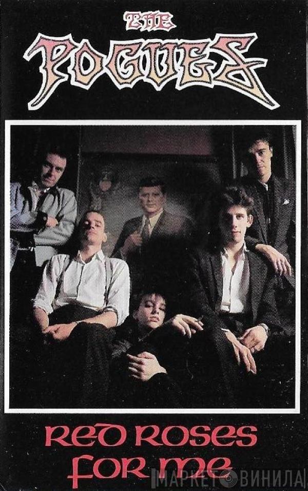  The Pogues  - Red Roses For Me