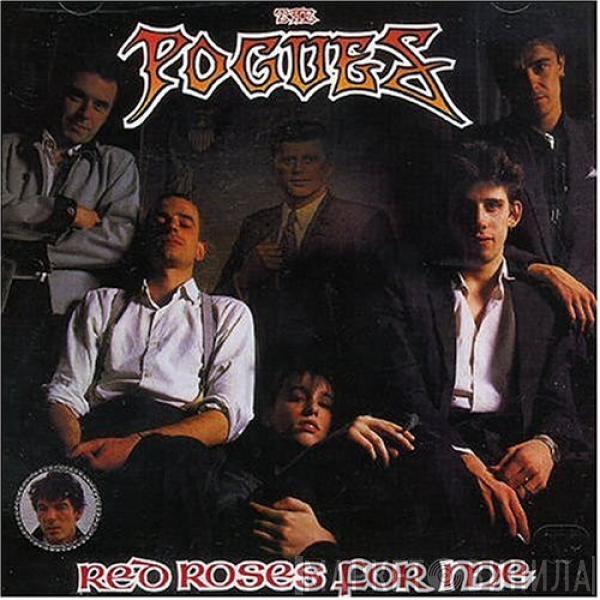  The Pogues  - Red Roses For Me