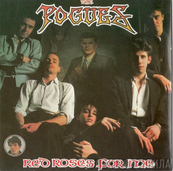  The Pogues  - Red Roses For Me