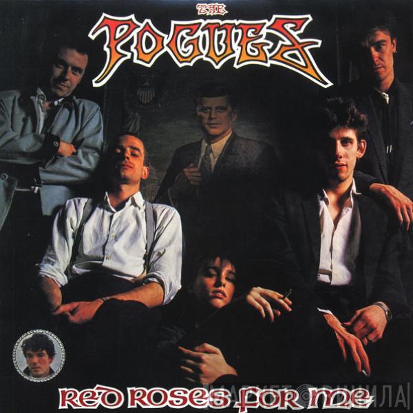  The Pogues  - Red Roses For Me