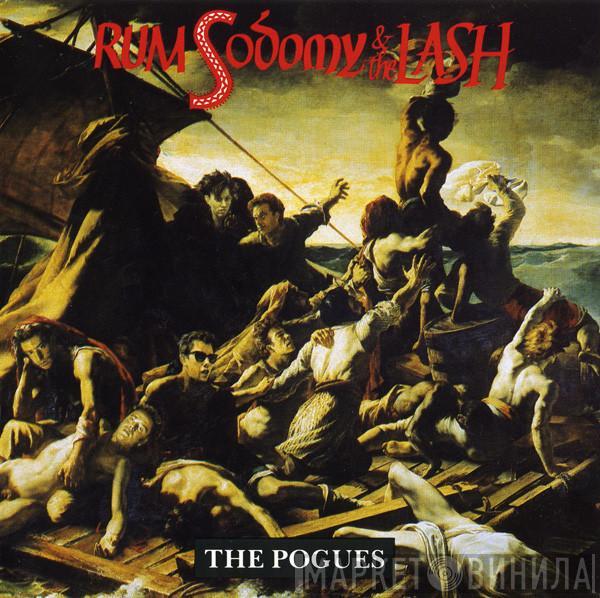 The Pogues - Rum, Sodomy & The Lash