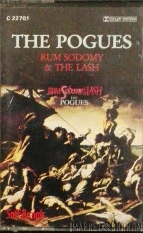  The Pogues  - Rum Sodomy & The Lash