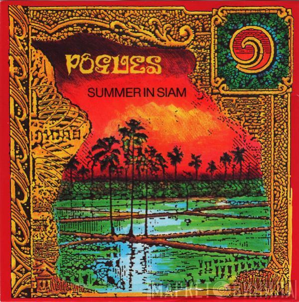 The Pogues - Summer In Siam