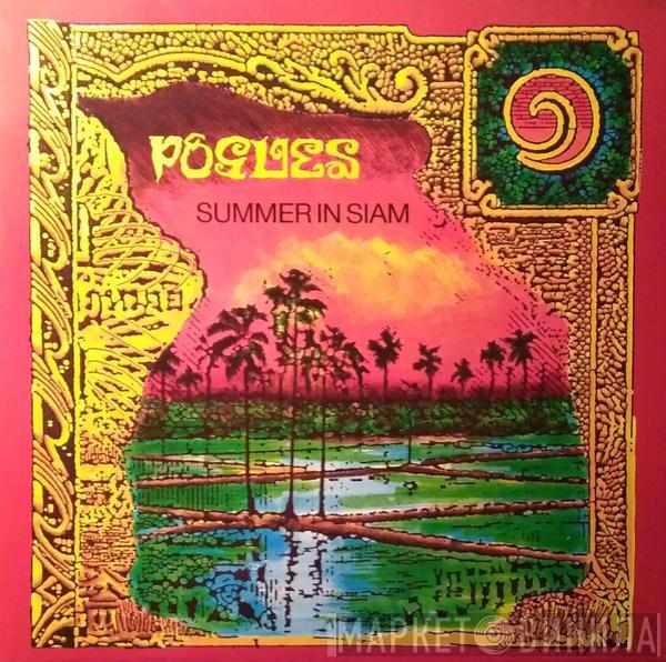 The Pogues - Summer In Siam