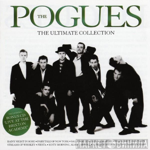 The Pogues - The Ultimate Collection (Including Live At The Brixton Academy)