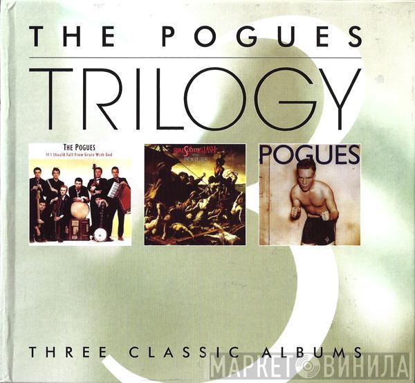 The Pogues - Trilogy