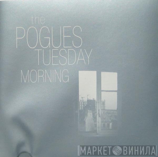 The Pogues - Tuesday Morning