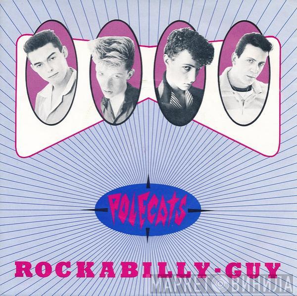 The Polecats - Rockabilly-Guy