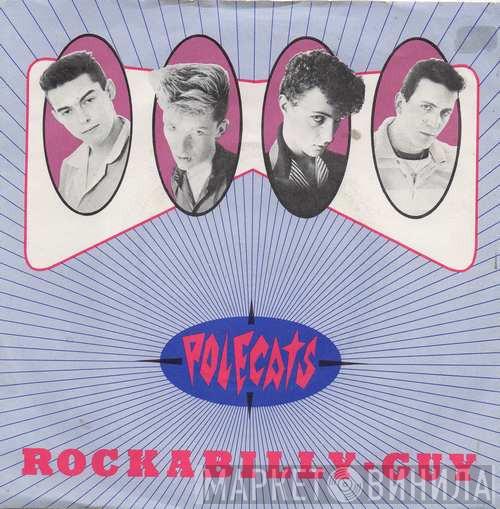 The Polecats - Rockabilly-Guy