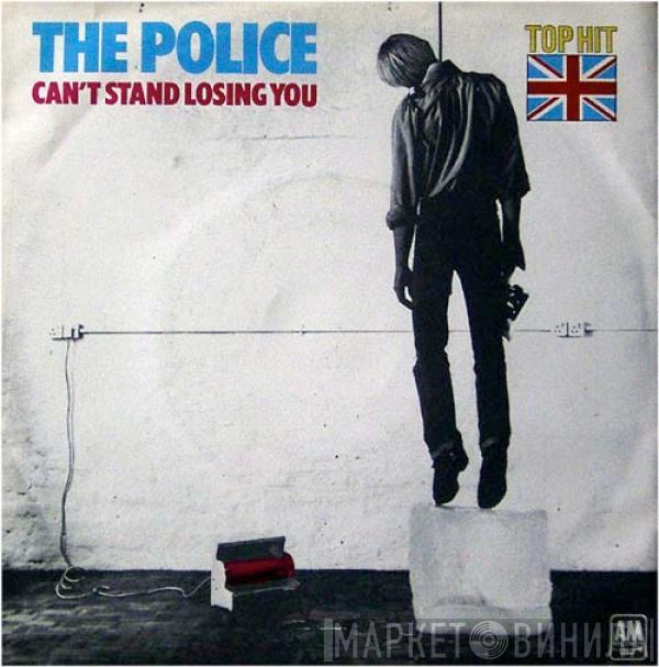  The Police  - Can't Stand Losing You