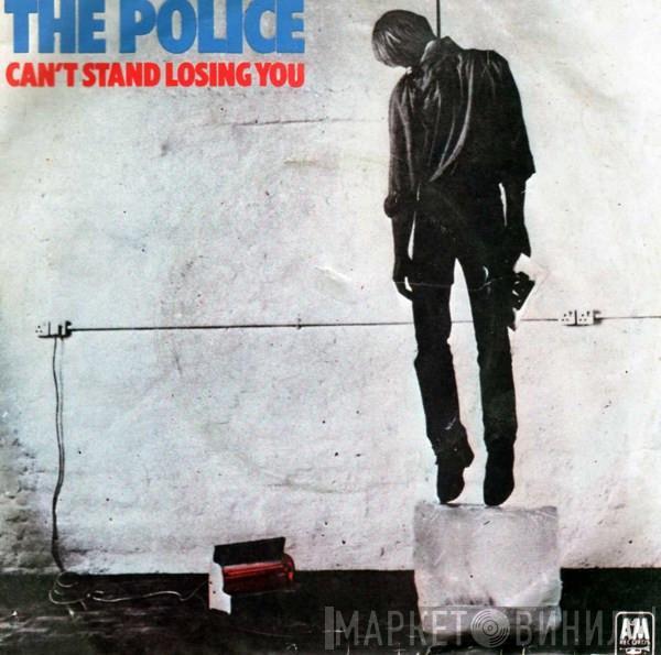  The Police  - Can't Stand Losing You
