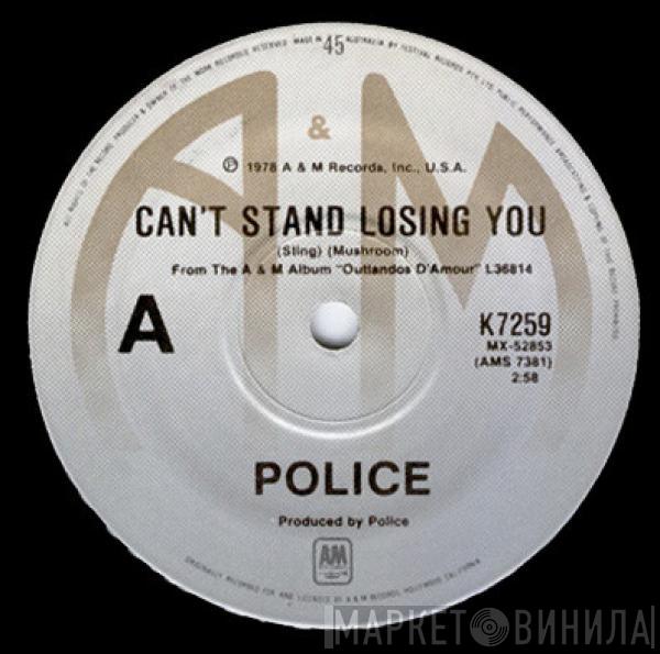  The Police  - Can't Stand Losing You