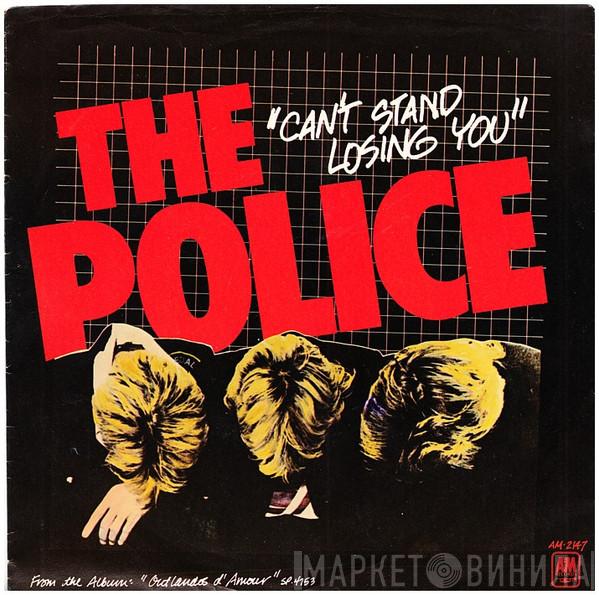  The Police  - Can't Stand Losing You