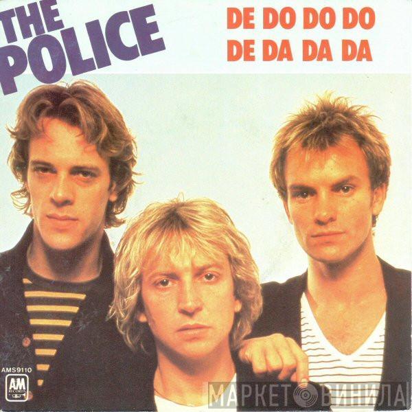  The Police  - De Do Do Do, De Da Da Da
