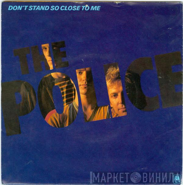  The Police  - Don't Stand So Close To Me