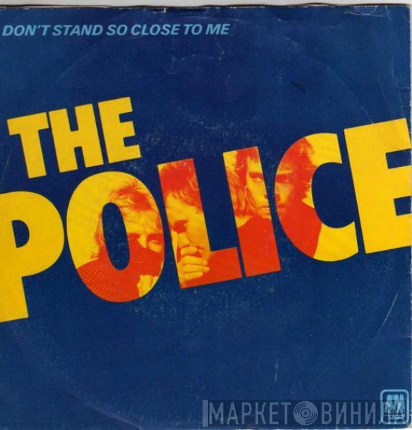  The Police  - Don't Stand So Close To Me