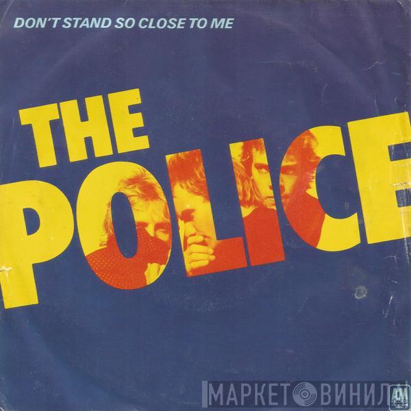  The Police  - Don't Stand So Close To Me