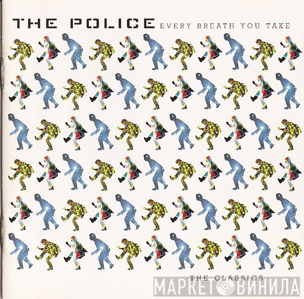  The Police  - Every Breath You Take (The Classics)
