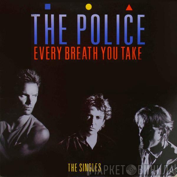 The Police - Every Breath You Take (The Singles)