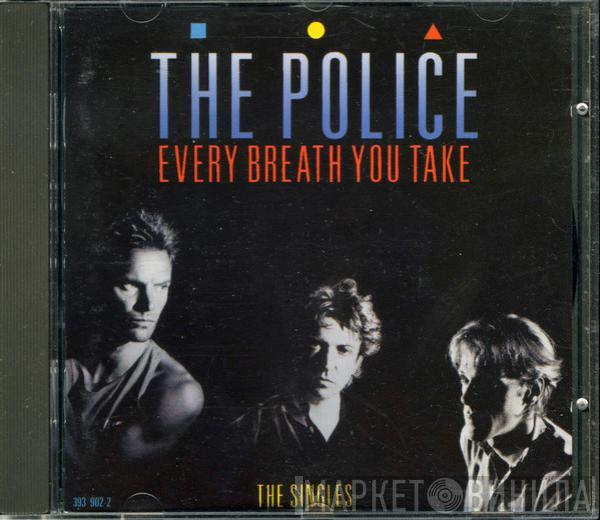  The Police  - Every Breath You Take (The Singles)