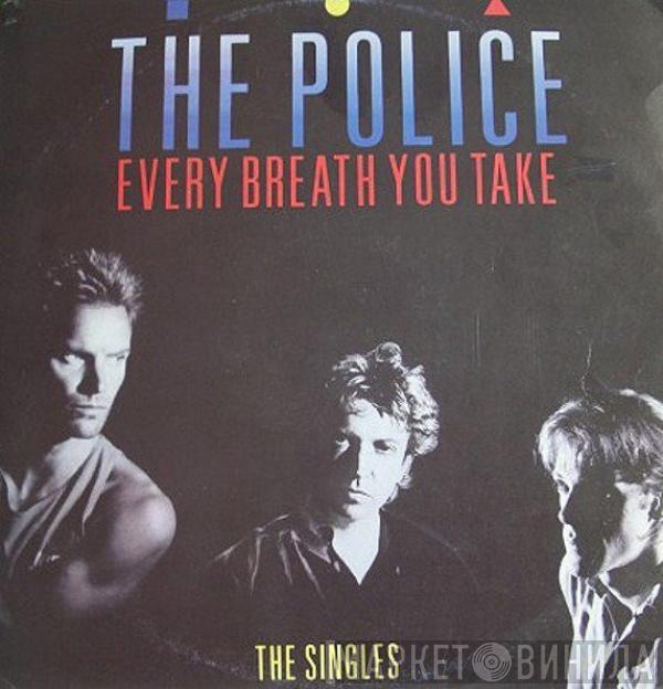  The Police  - Every Breath You Take (The Singles)