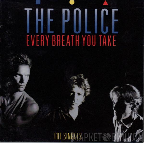  The Police  - Every Breath You Take (The Singles)