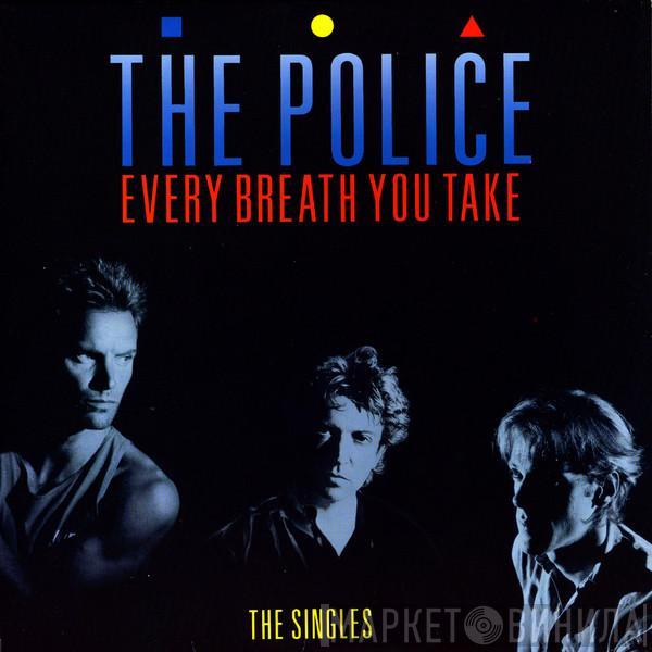  The Police  - Every Breath You Take (The Singles)