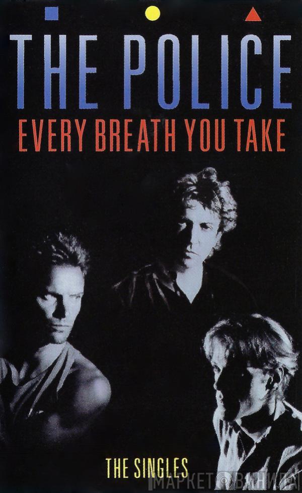  The Police  - Every Breath You Take (The Singles)