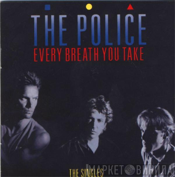  The Police  - Every Breath You Take (The Singles)