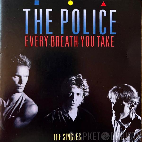  The Police  - Every Breath You Take (The Singles)