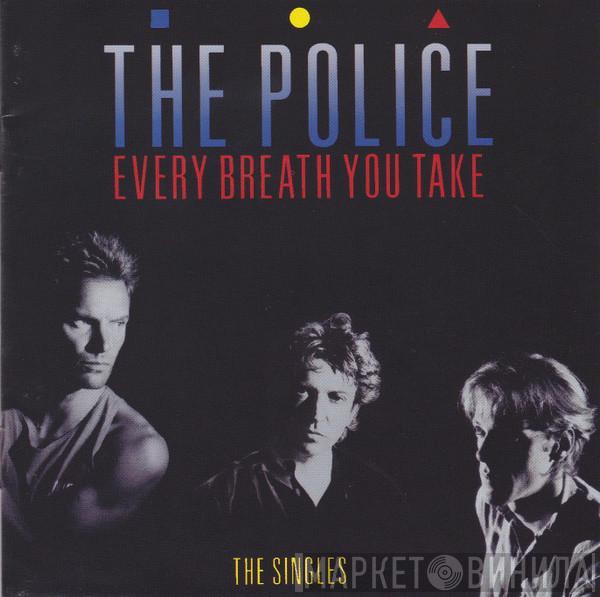  The Police  - Every Breath You Take (The Singles)